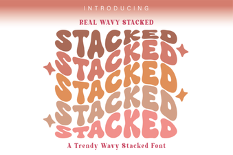 Real Wavy Fonts for Dynamic Stacked Text Design